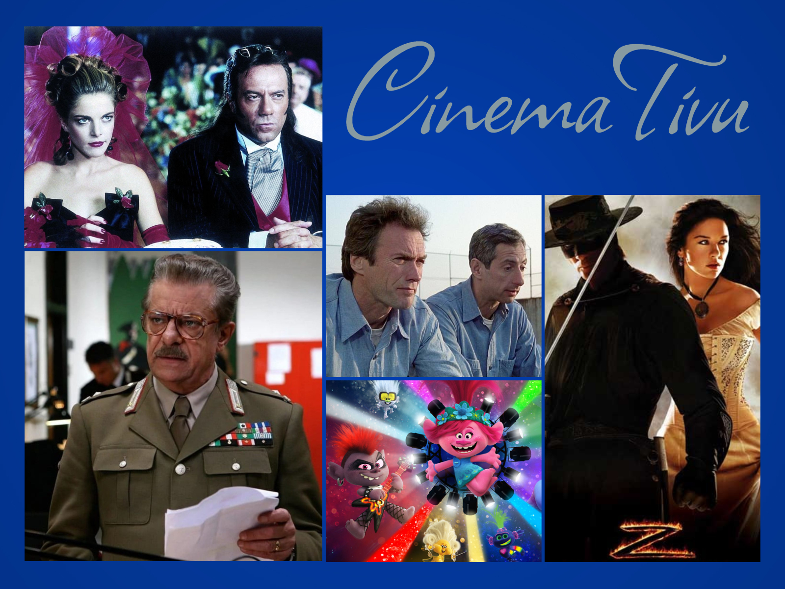 CinemaTivu del 3 settembre 2022 · Viaggi di nozze, Il generale Dalla Chiesa, Trolls World Tour, Fuga da Alcatraz e La maschera di Zorro