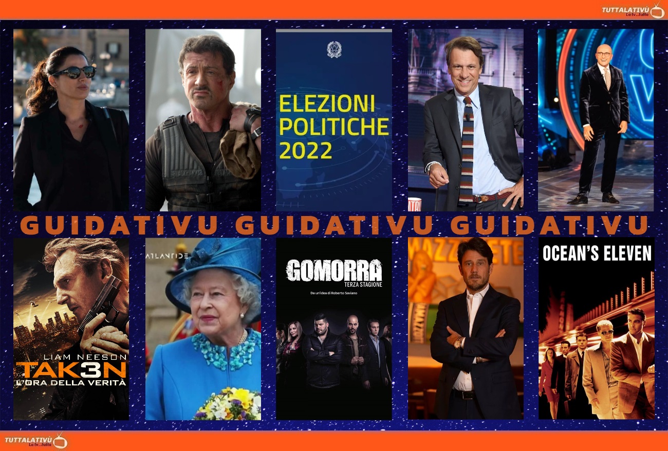 GuidaTV 19 Settembre 2022: GFVip, Lolita Lobosco, I mercenari, Taken 3, Quarta Repubblica, Atlantide sulla Regina Elisabetta, Ocean's Eleven