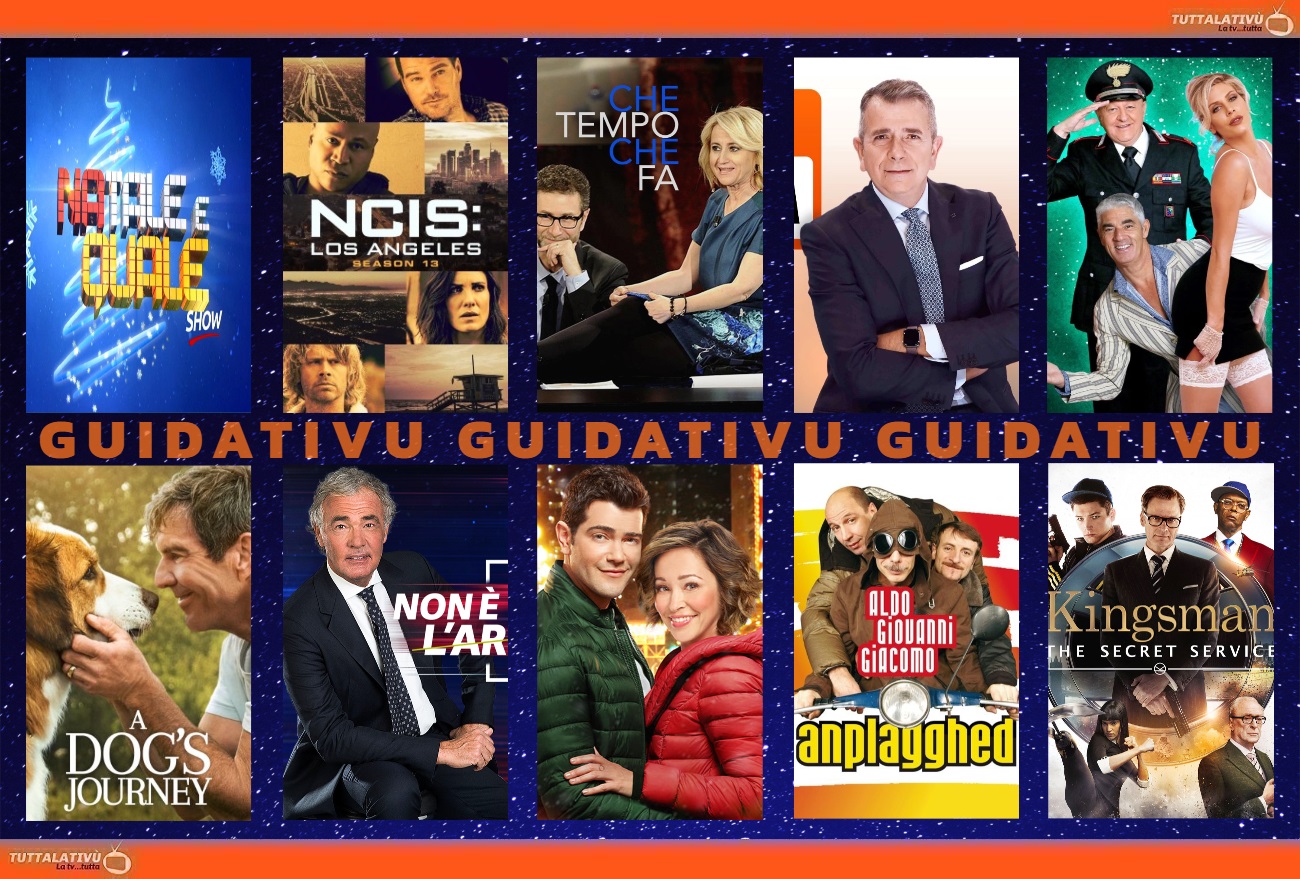 GuidaTV 11 Dicembre 2022: Natale & Quale Show, Un Natale al Sud, Che tempo che fa, Qua la zampa!, Non è l'Arena, Kingsman: Secret Service