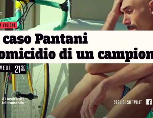Arriva in prima serata su #Tv8 il docu-drama “Il caso Pantani – L’omicidio di un campione”